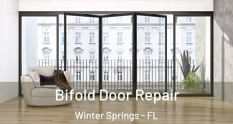  Bifold Door Repair Winter Springs - FL