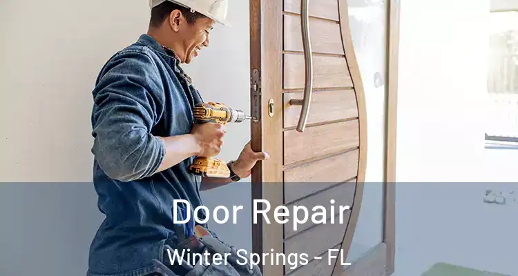  Door Repair Winter Springs - FL