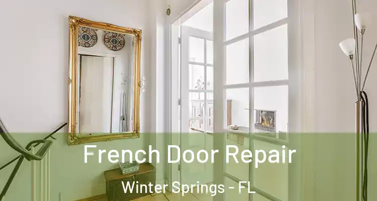  French Door Repair Winter Springs - FL