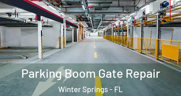  Parking Boom Gate Repair Winter Springs - FL