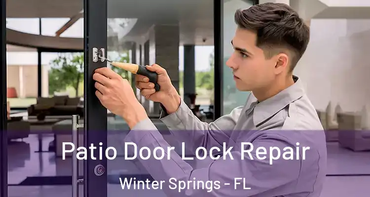  Patio Door Lock Repair Winter Springs - FL
