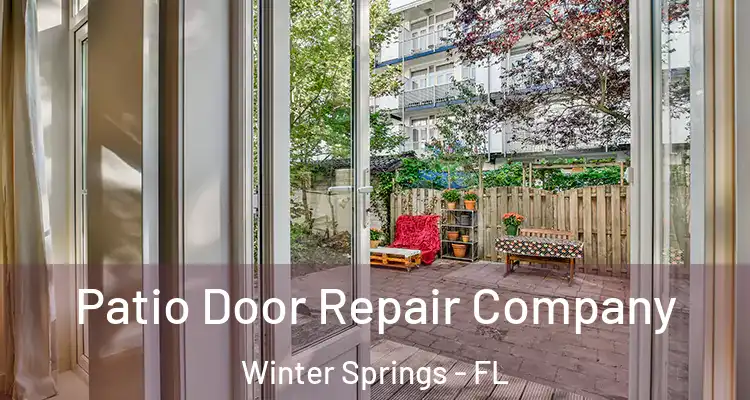  Patio Door Repair Company Winter Springs - FL