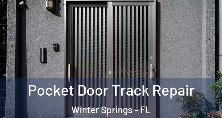  Pocket Door Track Repair Winter Springs - FL