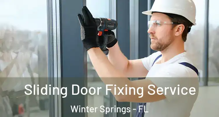  Sliding Door Fixing Service Winter Springs - FL