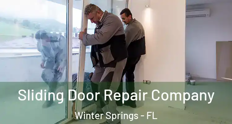  Sliding Door Repair Company Winter Springs - FL