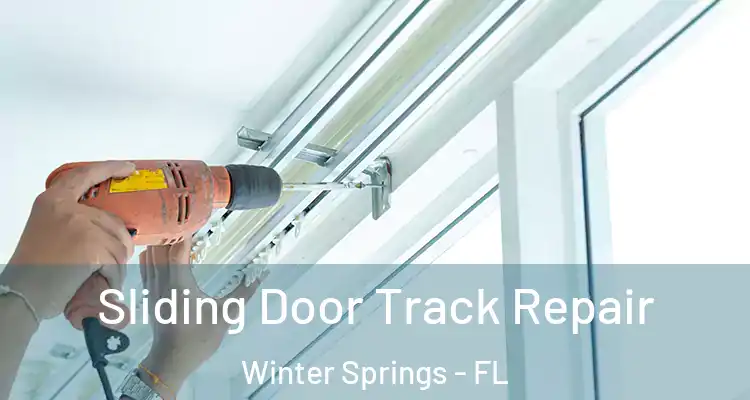  Sliding Door Track Repair Winter Springs - FL